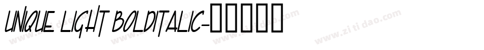 Unique Light BOLDITALIC字体转换